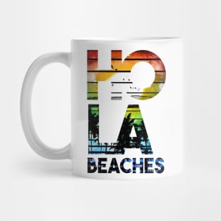 Hola Beaches Mug